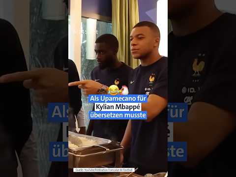Als Upamecano für Mbappé übersetzen musste