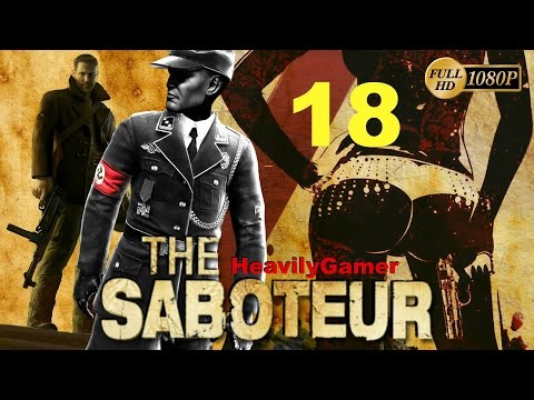 Let's Play The Saboteur | Gameplay Walkthrough (PC) Part 18:Rolling Thunder/Train Action