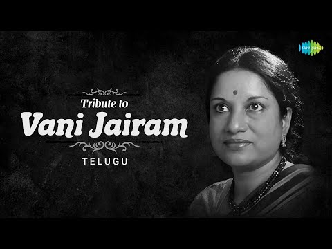 Tribute to Vani Jairam - Telugu | Ennenno Janmala Bandham | Nuvvadigindi | Ninginela Okatayene