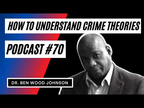 How to Understand Crime Theories - TBWJP070