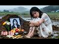 Cô Gái Bị Cả Gia Tộc Truy Sát Phải Trốn Vào Rừng 18 Năm Sau Trở Về đòi Lại 