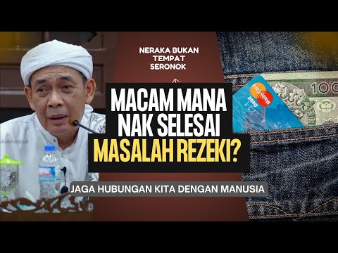 Kenapa Kita Asyik Memikir Bab Rezeki?  | Ustaz Ahmad Rizam