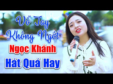 Vỗ Tay Không Ngớt Khi Em Gái Ngọc Khánh Cất Tiếng Hát - LK Nhớ Đêm Giã Bạn
