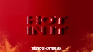 Tiësto &amp; Charli XCX - Hot In It (Tiësto&#39;s Hotter Mix) [Official Visualizer]
