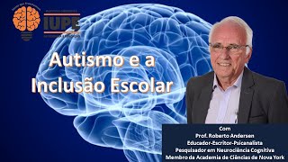 Autismo e a inclusão escolar - VIDEO