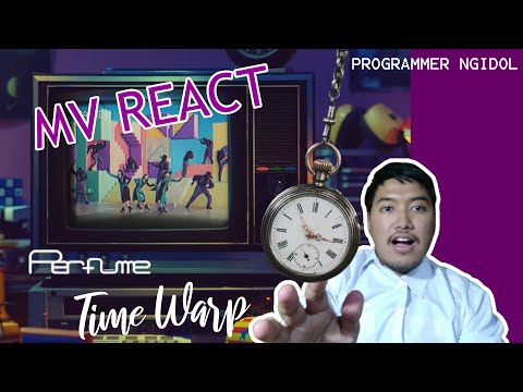 [Programmer Ngidol] Perfume - Time Warp MV Reaction