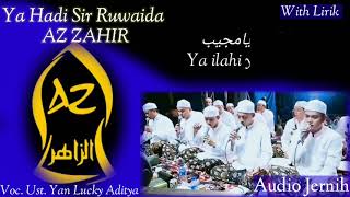 Download lagu YA HADI SIR RUWAIDA AZ ZAHIR PEKALONGAN| VOC. YAN LUCKY ADITYA _With Lirik mp3