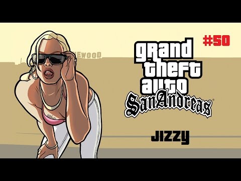 Grand Theft Auto San Andreas - Jizzy - Mission 50 | PS4 Walkthrough