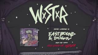 WSTR - Eastbound & Down