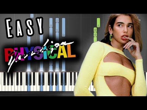 Dua Lipa - Physical Piano Tutorial (Easy + Midi file)