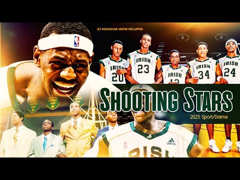 The Rise of LeBron James | Shooting Stars (2023) Movie Recap  #lebronjamesmovie