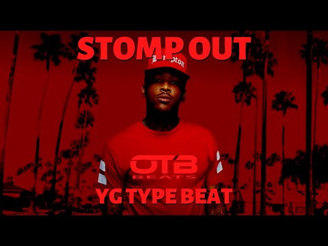 (FREE) YG x MOZZY TYPE BEAT - STOMP OUT