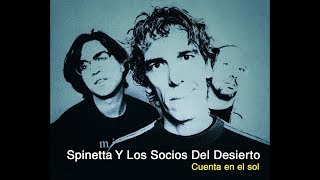 Spinetta Y Los Socios Del Desierto - Cuenta En El Sol (Letra)