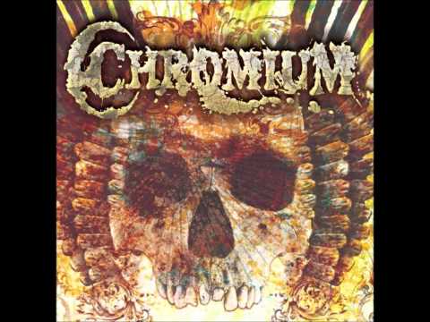 Chromium - Set Me Free