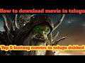 Unveiling The Best Telugu Dubbed Fantasy Adventure Movies