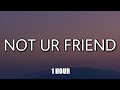 1 HOUR Jeremy Zucker Not Ur Friend L 1 HOUR Jeremy Zucker Not Ur Friend L