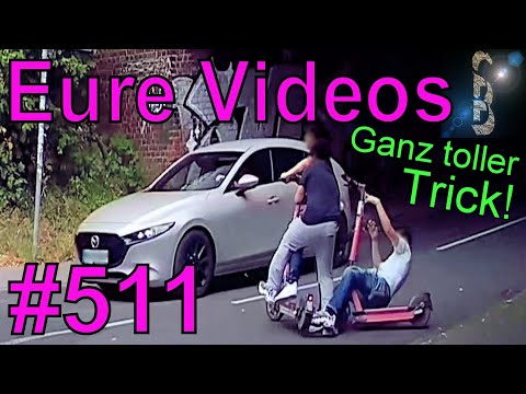 Eure Videos #511 - Eure Dashcamvideoeinsendungen #Dashcam