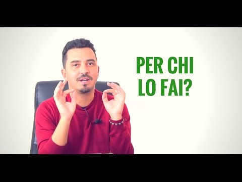 Per chi lo fai?