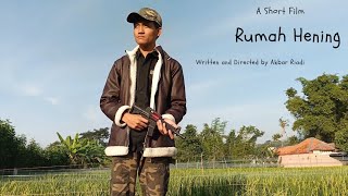 Rumah Hening - Film Pendek