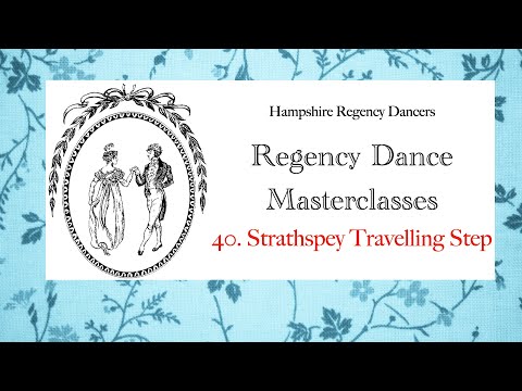 Regency Dance Steps No.41  Strathspey Travelling Step