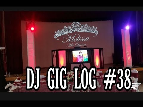 DJ GIG LOG !!!#38 QUINCEAÑERA AT BATEMAN HALL LYNWOOD CA.