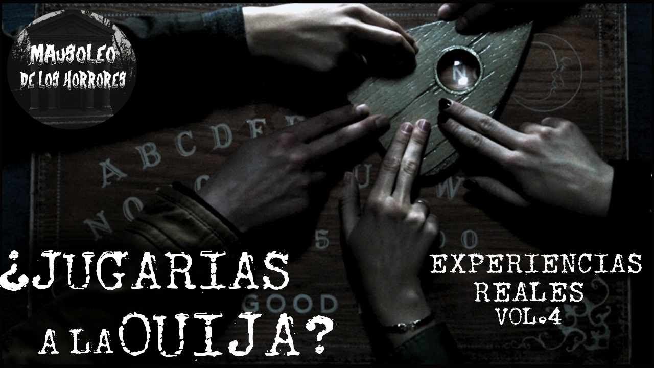RELATOS CON LA OUIJA VOL. 4 | EXPERIENCIAS PARANORMALES | HISTORIAS DE TERROR