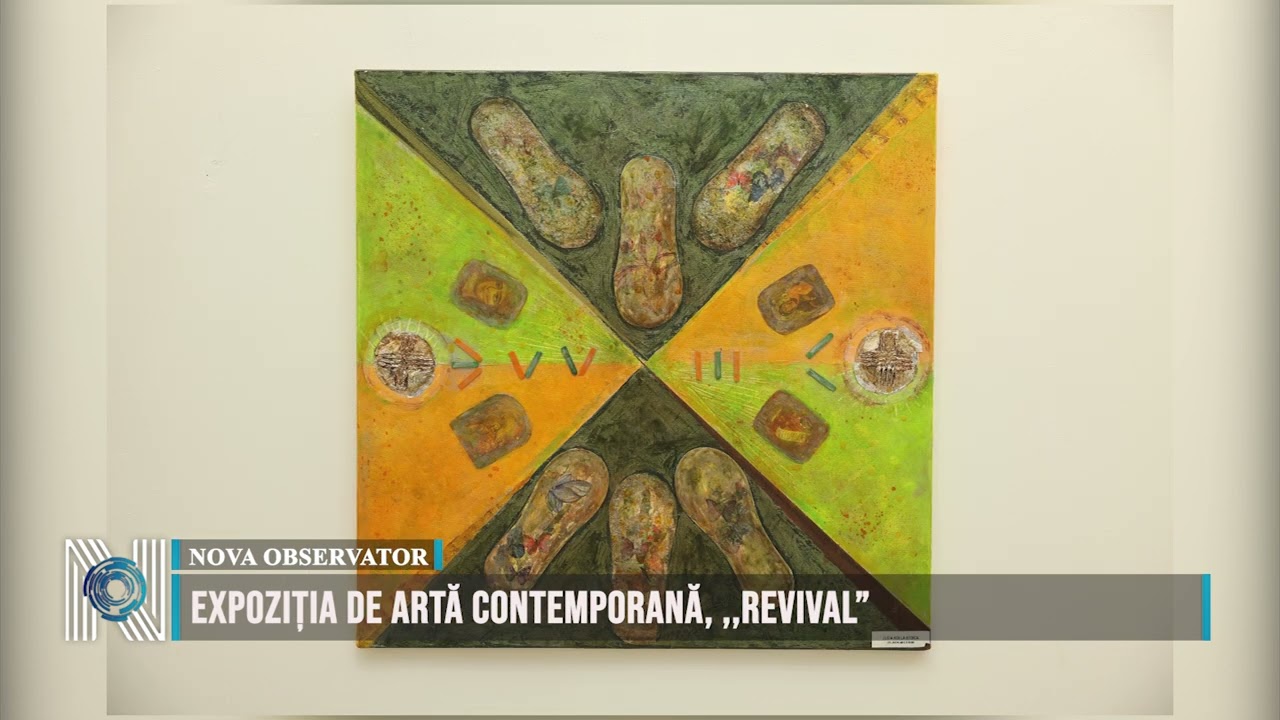 Expoziția de artă contemporană, ,,Revival”