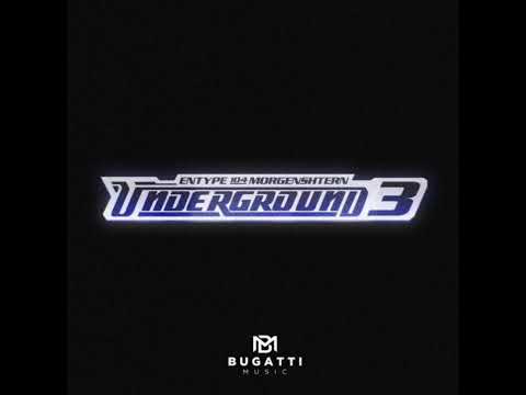 MORGENSHTERN, ENTYPE,104 - UNDERGROUND3