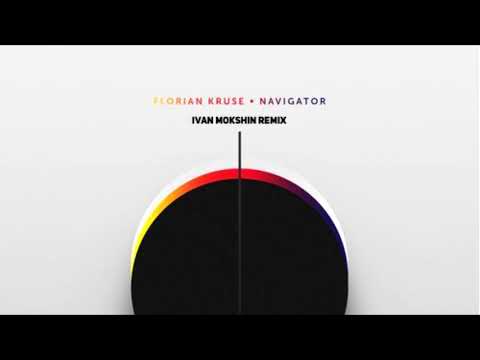 Florian Kruse feat. Brolin - Navigator (Ivan Mokshin Remix)