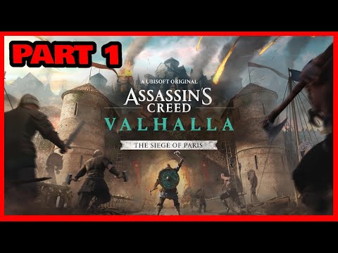 Assassin's Creed Valhalla The Siege of Paris-Gameplay Walkthrough Part 1- XBOX SERIES X (FULL GAME)