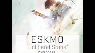 ESKMO "Gold and Stone" (Ninja Tune)