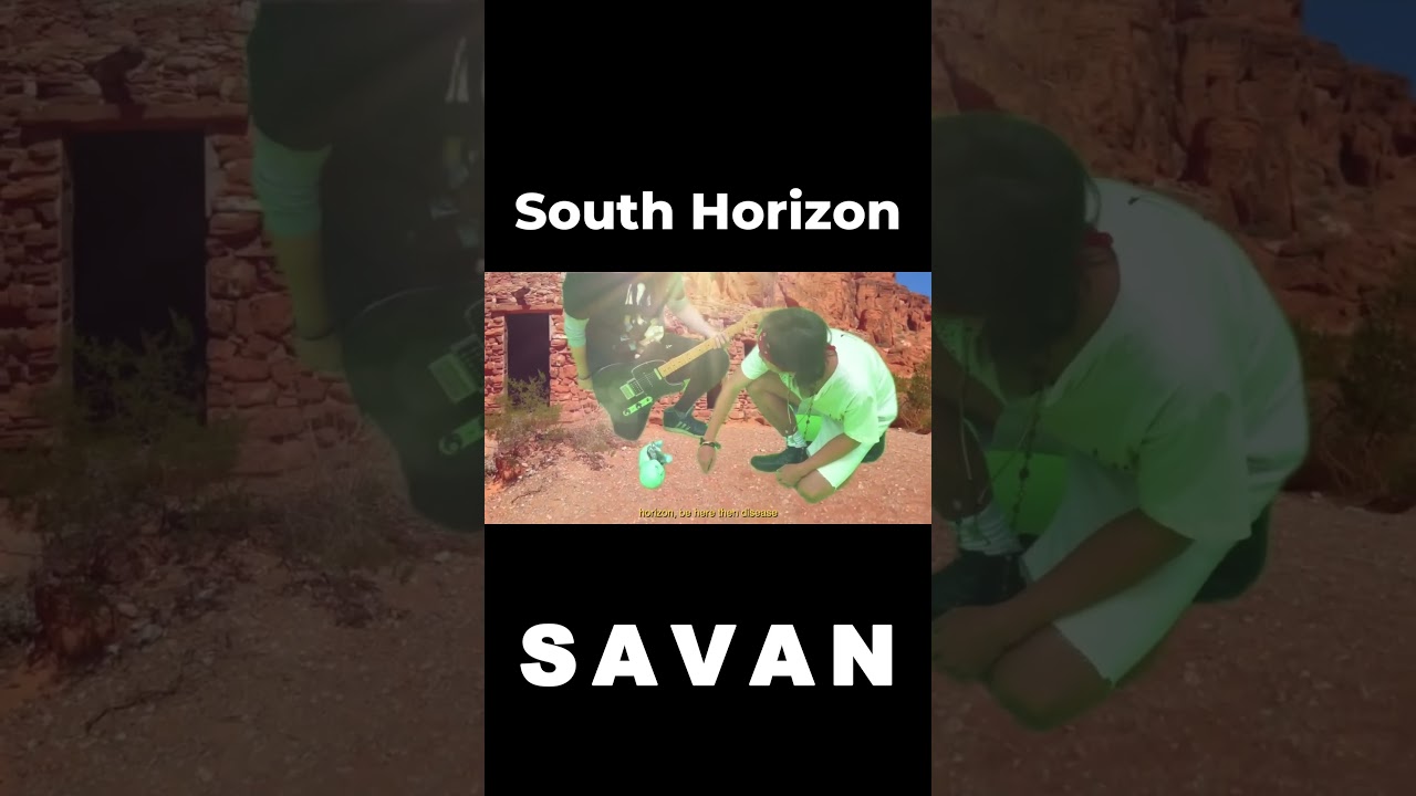 SAVAN - South Hroizon short