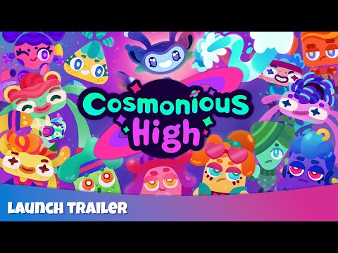 Cosmonious High - Launch Trailer - Owlchemy Labs thumbnail