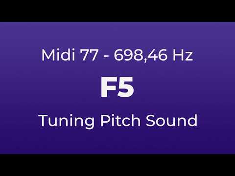 F5 Tuning Pitch | 698,46 Hz | Midi Key 77