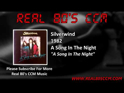 Silverwind - A Song In The Night