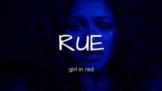 girl in red - rue (tradução/legendado/letra inglês-português)