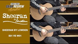 Video thumbnail for Sheeran by Lowden S01 VS W01 review (No Talking) by Music Force Official
