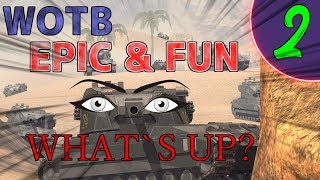 WoTBlitz[神＆ネタシーン集 Part2] WOTB EPIC AND FUN SCENE COLLECTION!!