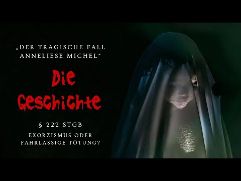 Der tragische Fall Anneliese Michel – Exorzismus, Glaube und § 222 StGB #sachkundeprüfung