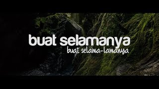 Buat Selamanya - Alif Sleeq (Lirik)