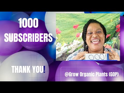 1000 SUBSCRIBERS: Milestone @PlantsandNature1 (GOP)
