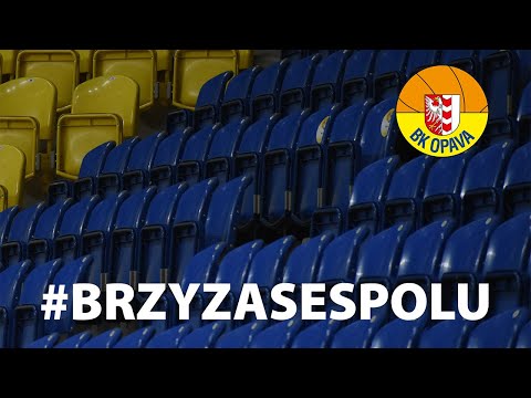 Motivační video hráčů BK Opava nejen pro fanoušky basketbalu #brzyzasespolu