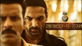 Tajdar E Haram Video Song | Satyameva Jayate | John Abraham |  Manoj Bajpayee | Sajid Wajid
