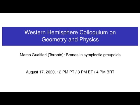 WHCGP: Marco Gualtieri, "Branes in symplectic groupoids"