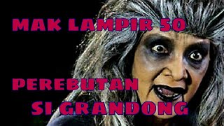 Download lagu Misteri Gunung Merapi - Mak Lampir Episode 50 [Perebutan Si Grandong] mp3