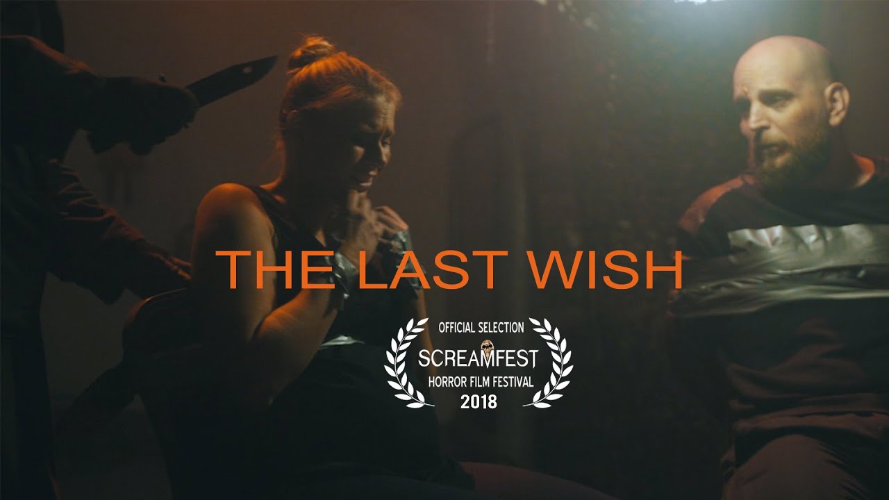 The Last Wish | Short Horror Film | Screamfest