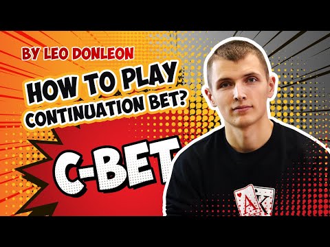 LEARNING POKER | Lesson 5 - Continuation bet