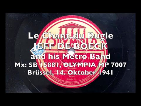 Le chant du Bugle - Studio 24 - Jeff de Boeck 1941 BELGIUM SWING