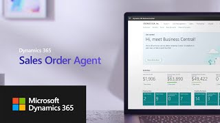 Get started with the Sales Order Agent for Dynamics 365 Business Centr