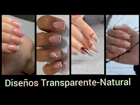 UÑAS TRANSPARENTE-NATURAL 2021/ TENDENCIA UÑAS 2021/ TRENDS NAIL #NAIL  #fashionnails